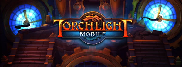 「Torchlight Mobile」