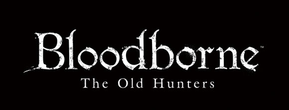 「Bloodborne The Old Hunters Edition」