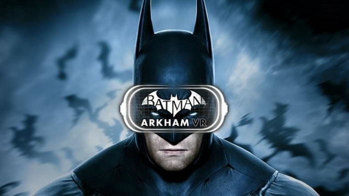 「Batman: Arkham VR」