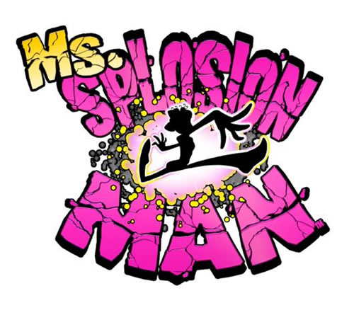 「Ms. Splosion Man」