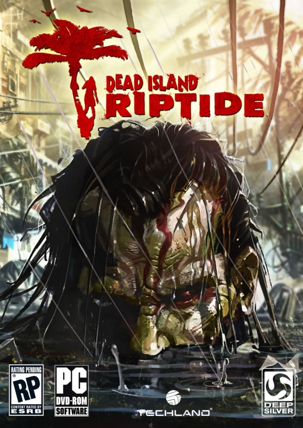 「Dead Island Riptide」