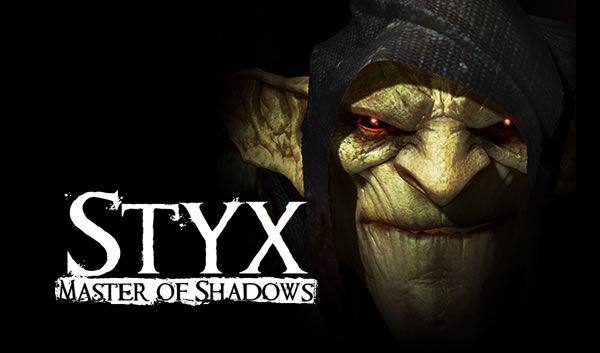 「Styx: Master of Shadows」