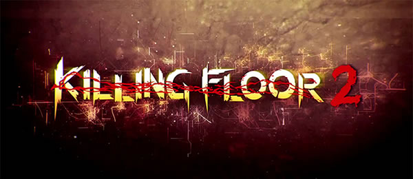 「Killing Floor 2」