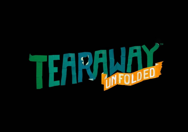 「Tearaway Unfolded」