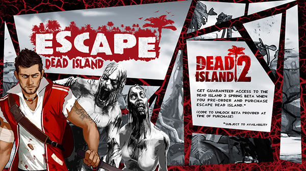 「Escape Dead Island」