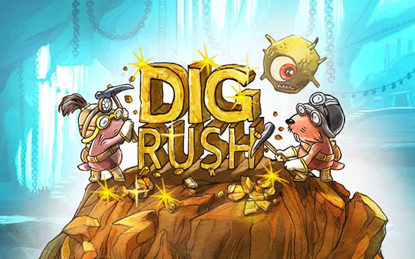 「Dig Rush」