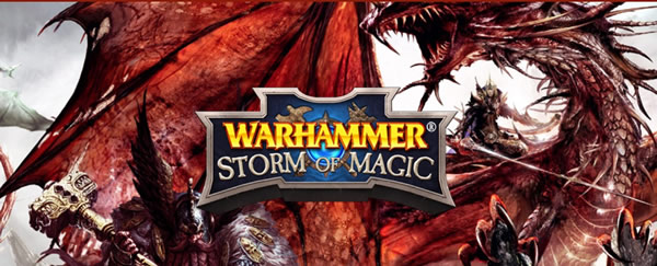 「Warhammer: Storm of Magic」