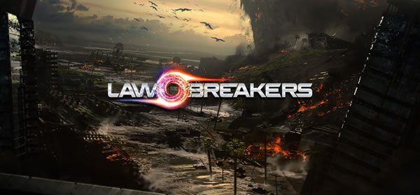 「LawBreakers」