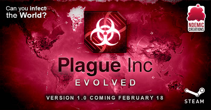 「 Plague Inc: Evolved 」