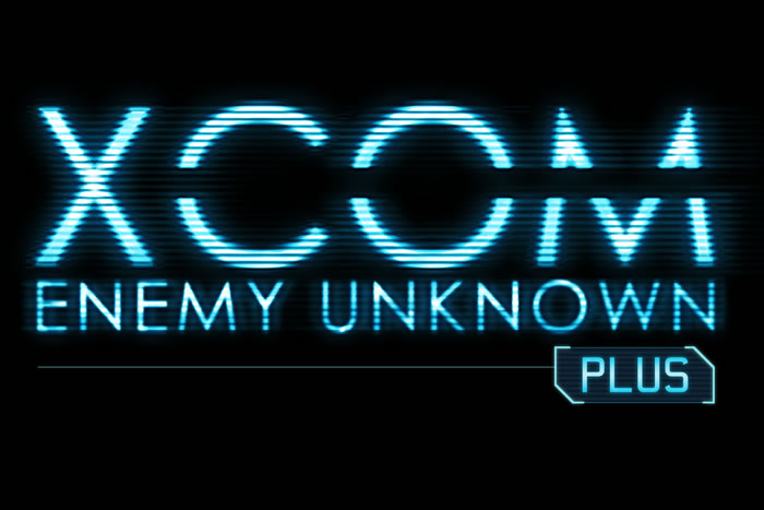 「XCOM エネミー アンノウン +」