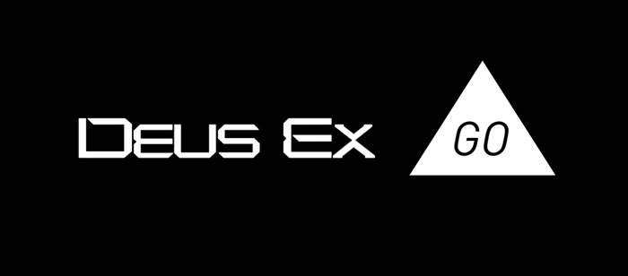 「Deus Ex: GO」