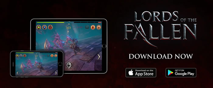 Ios Android版 Lords Of The Fallen のゲームプレイを紹介するローンチトレーラーが公開 Doope