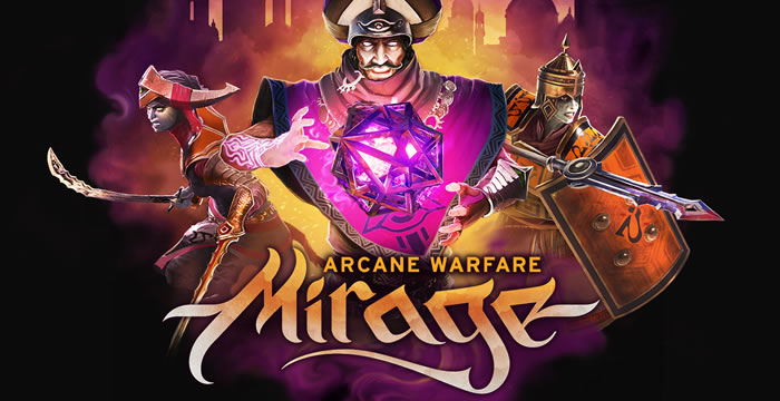 「 Mirage: Arcane Warfare」