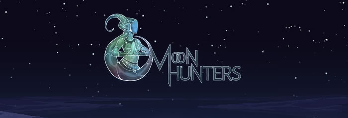 「Moon Hunters」