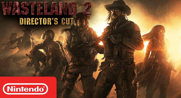 「Wasteland 2: Director’s Cut」