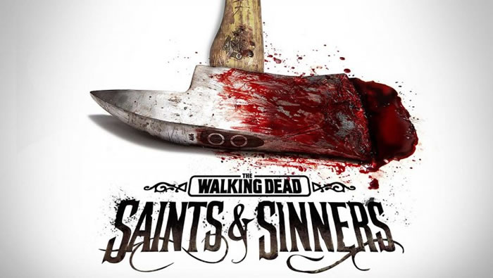 「The Walking Dead: Saints and Sinners」