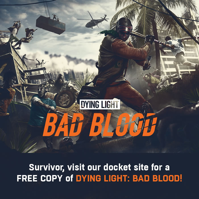 「Dying Light: Bad Blood」