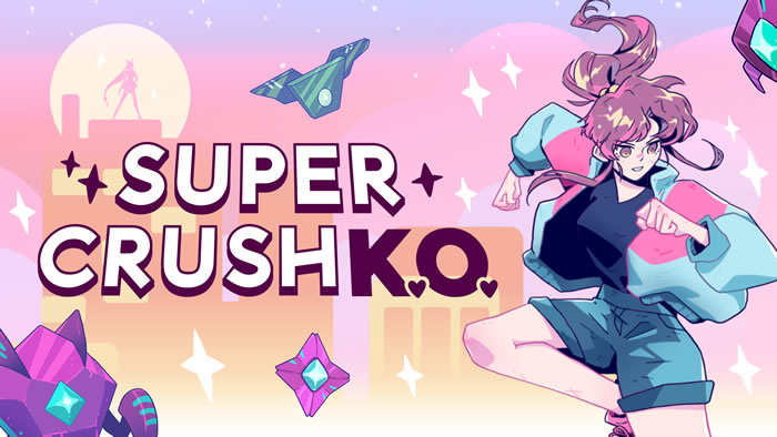 「Super Crush KO」