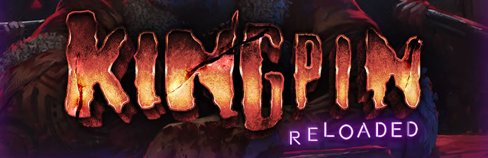 「Kingpin: Reloaded」