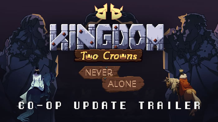 「Kingdom Two Crowns」