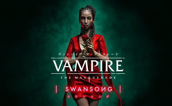 「Vampire: The Masquerade – Swansong」