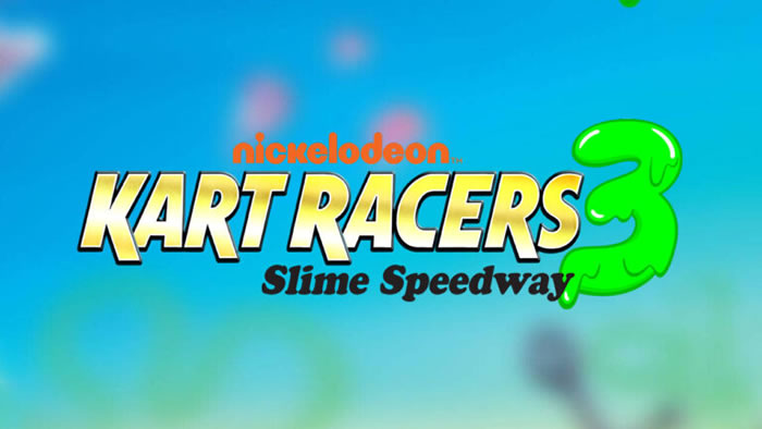 「Nickelodeon Kart Racers 3: Slime Speedway」