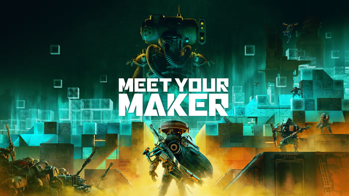 「Meet Your Maker」