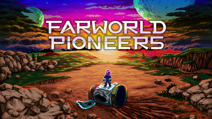 「Farworld Pioneers」