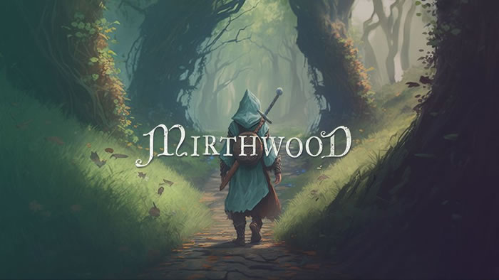 「Mirthwood」