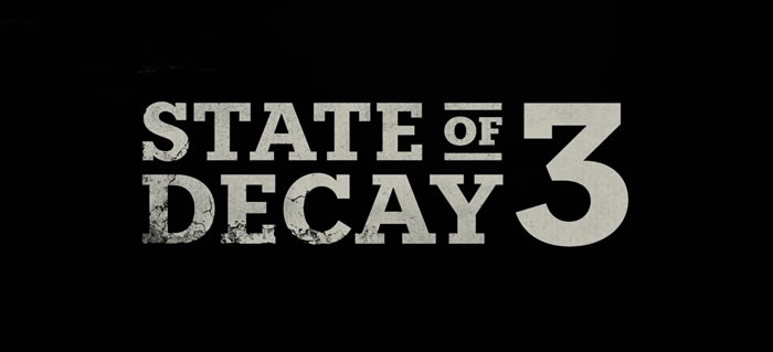 「State of Decay 3」