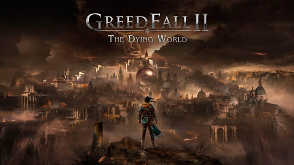 「GreedFall II: The Dying World」