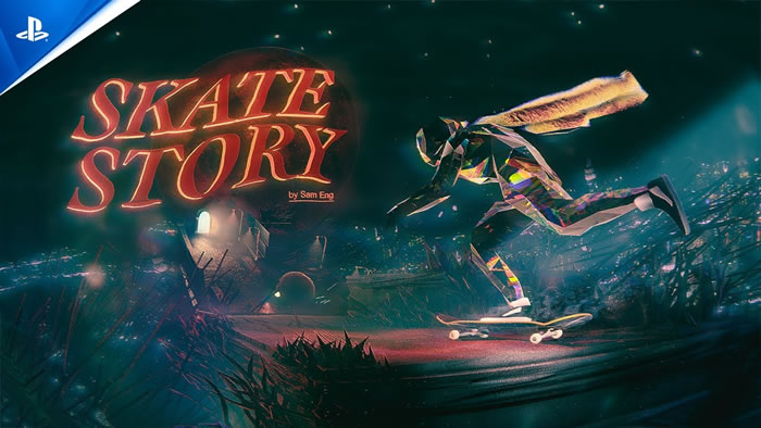 「Skate Story」