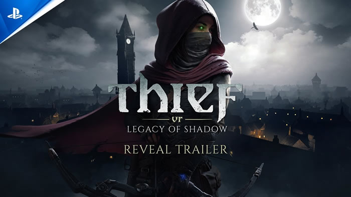 「Thief VR: Legacy of Shadow」
