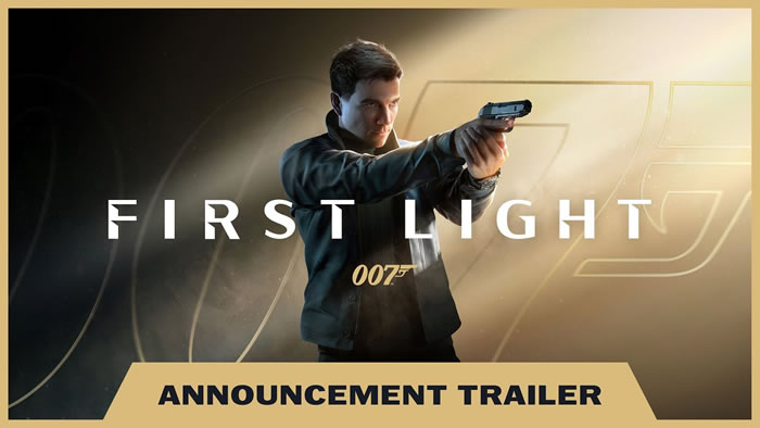 「007 First Light」