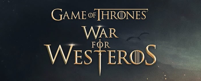 「Game of Thrones: War for Westeros」