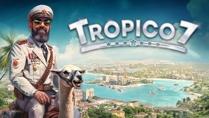 「Tropico 7」